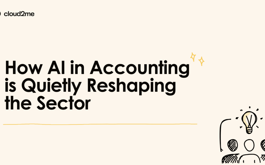 From Hype to Habit: How AI in Accounting Is Quietly Reshaping the Sector